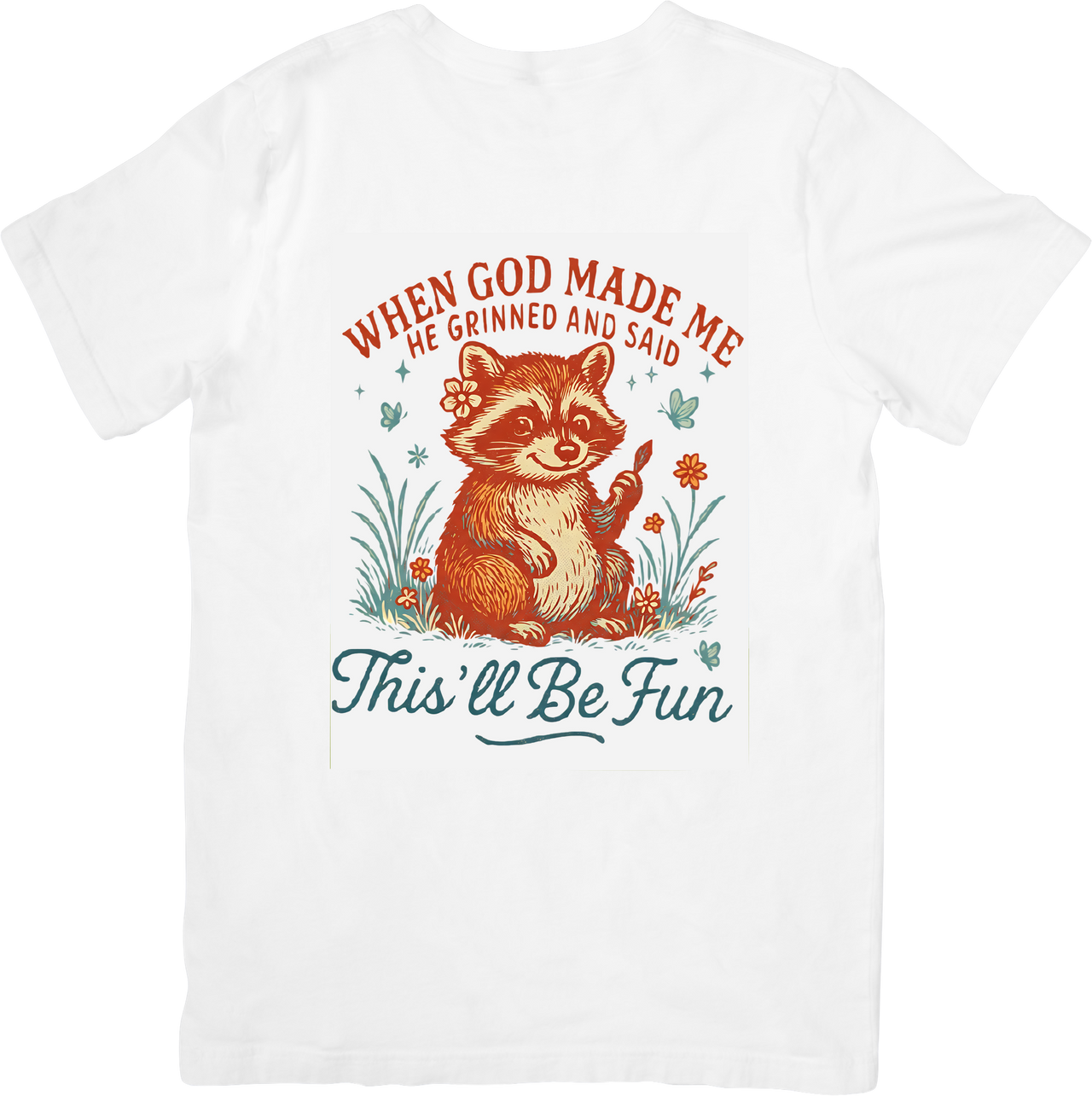 When God Made Me He Said This Will Be Fun Raccoon Funny Christian Vintage Retro Graphic Tee