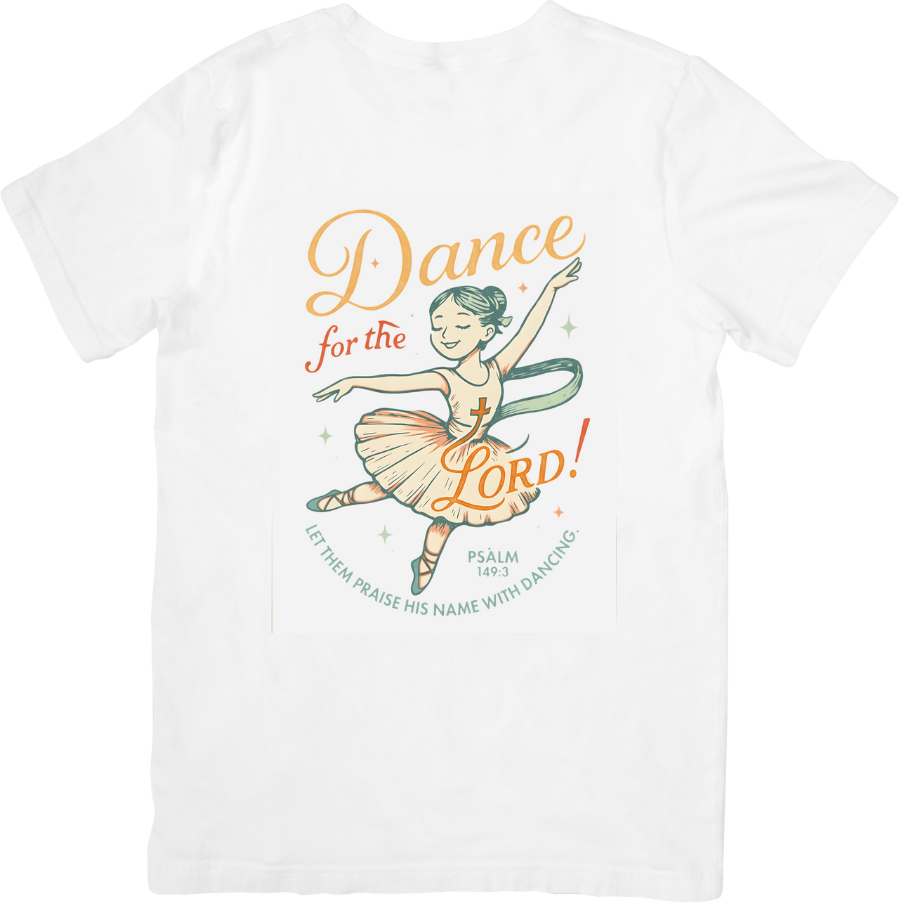 Dance For The Lord Ballerina Christian Faith Inspirational Vintage Graphic Tee Dancer Gift