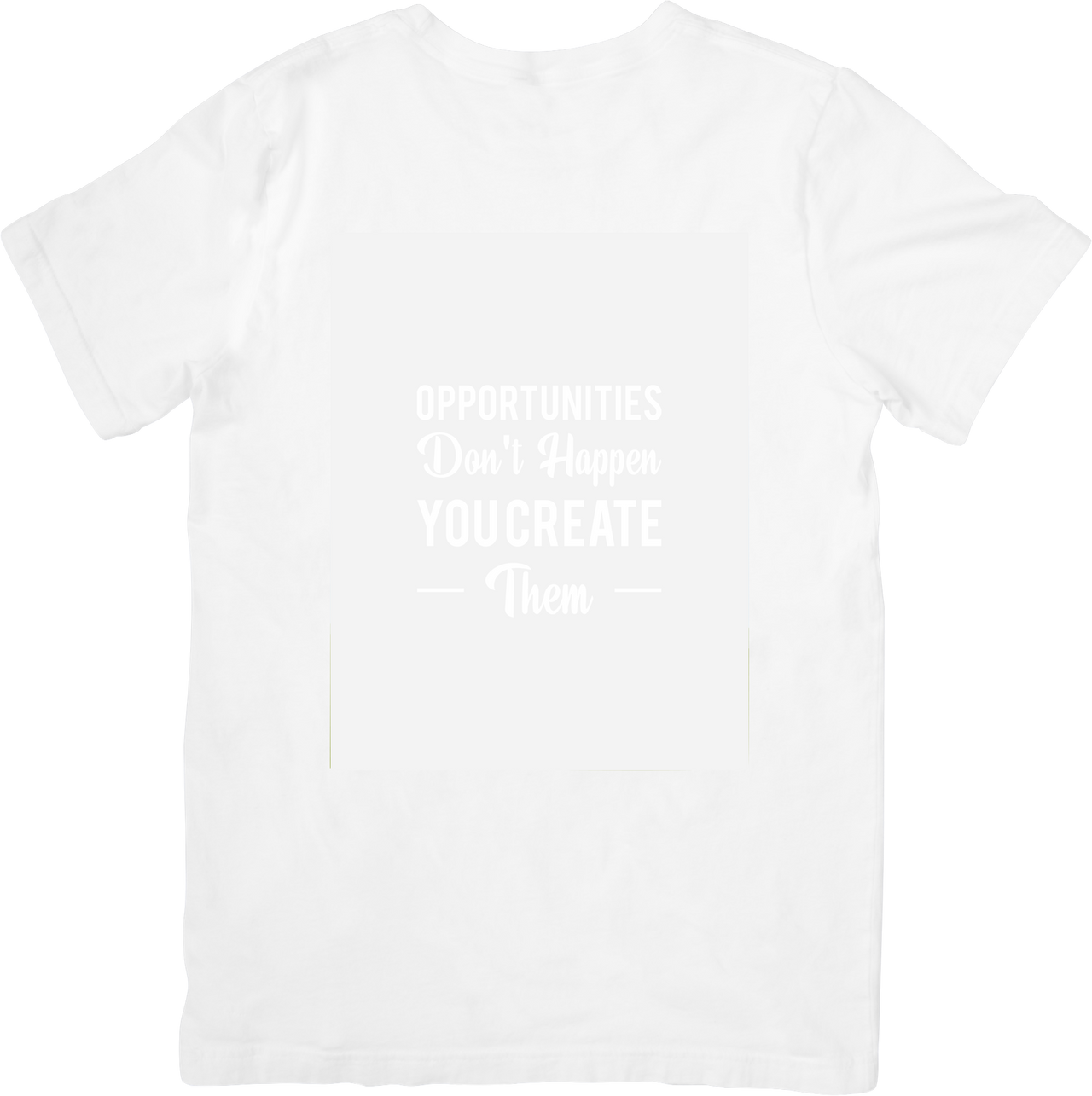 Opportunities Do Not Happen You Create Them Minimalist Motivational Vintage Retro Graphic Tee